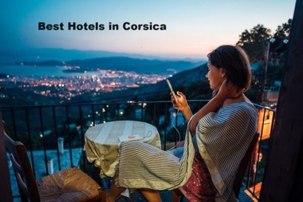 Best Hotels in Corsica